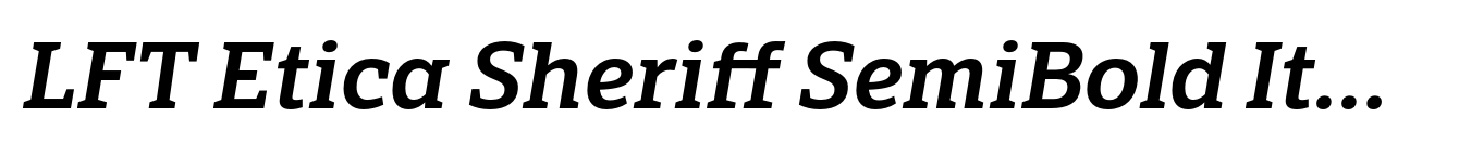 LFT Etica Sheriff SemiBold Italic